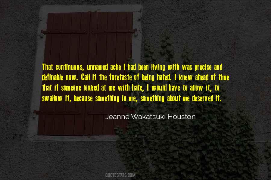 Jeanne Wakatsuki Houston Quotes #1750672