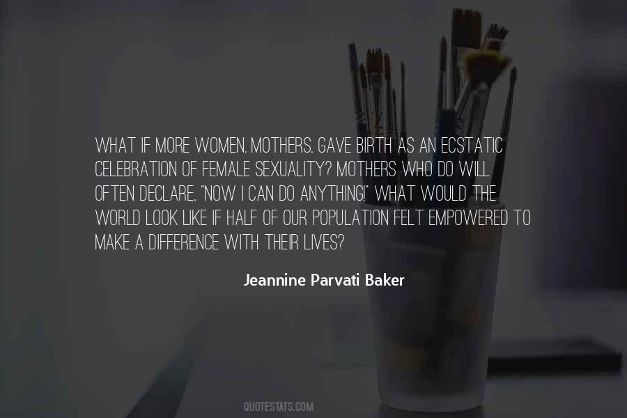 Jeannine Parvati Baker Quotes #1403315