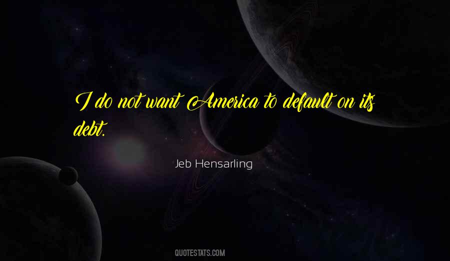 Jeb Hensarling Quotes #530003