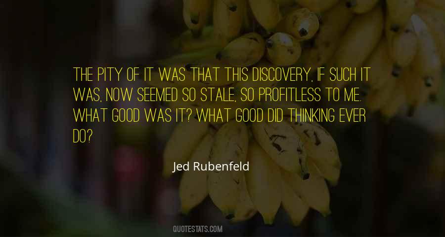 Jed Rubenfeld Quotes #622862