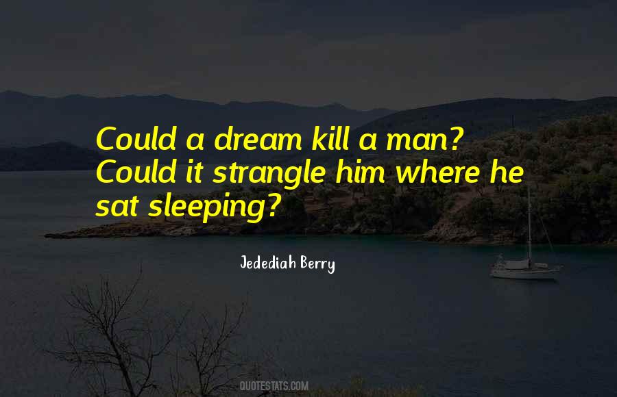 Jedediah Berry Quotes #890929