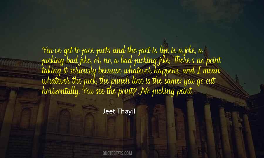 Jeet Thayil Quotes #1231232