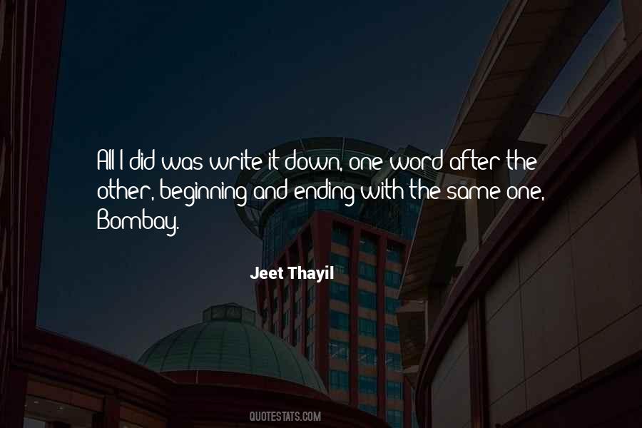 Jeet Thayil Quotes #1620633