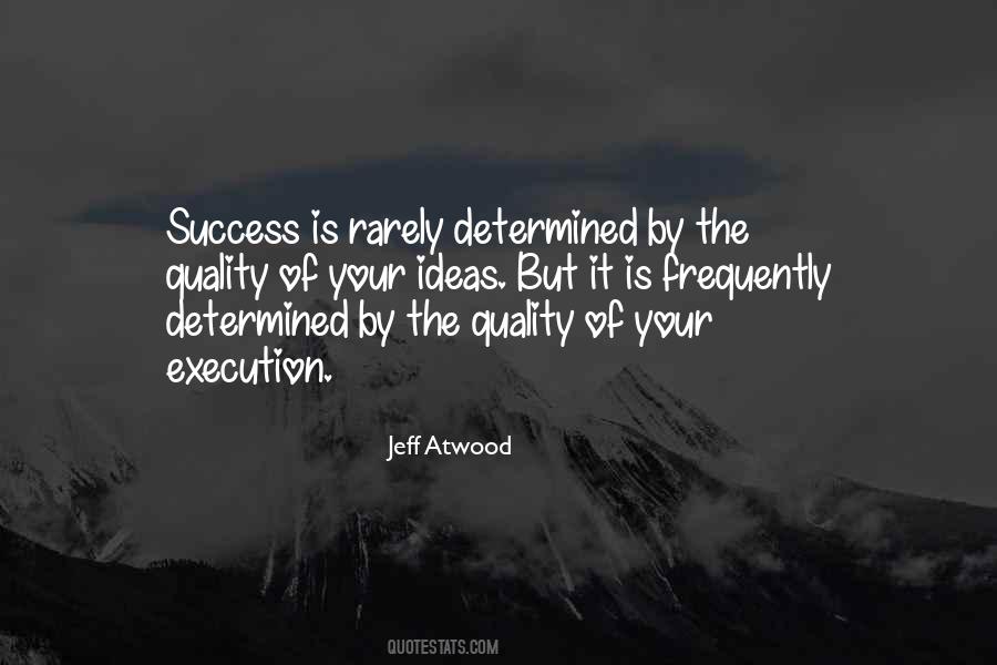 Jeff Atwood Quotes #656418