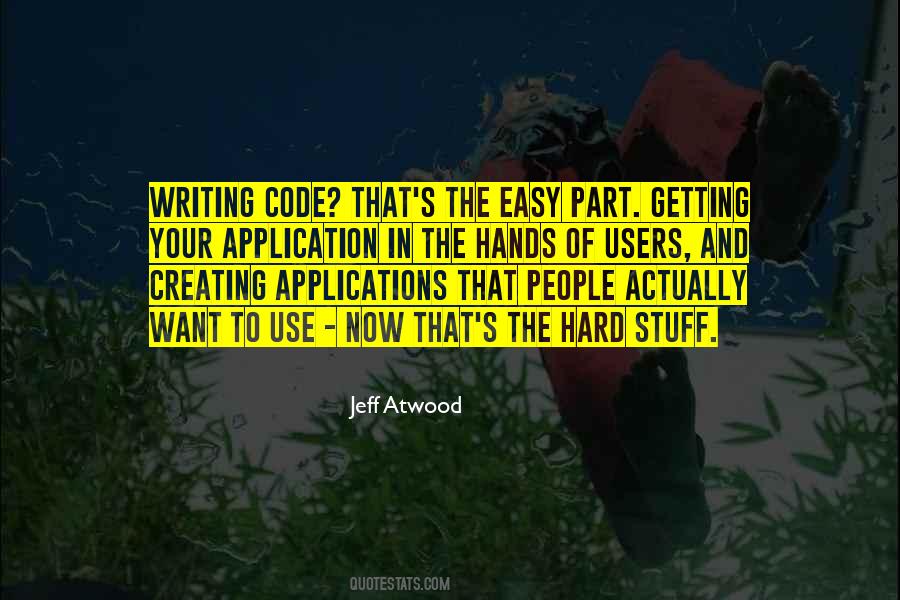 Jeff Atwood Quotes #883515