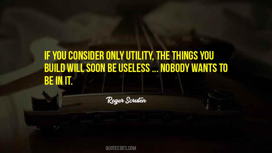 Quotes About Utility #1709058