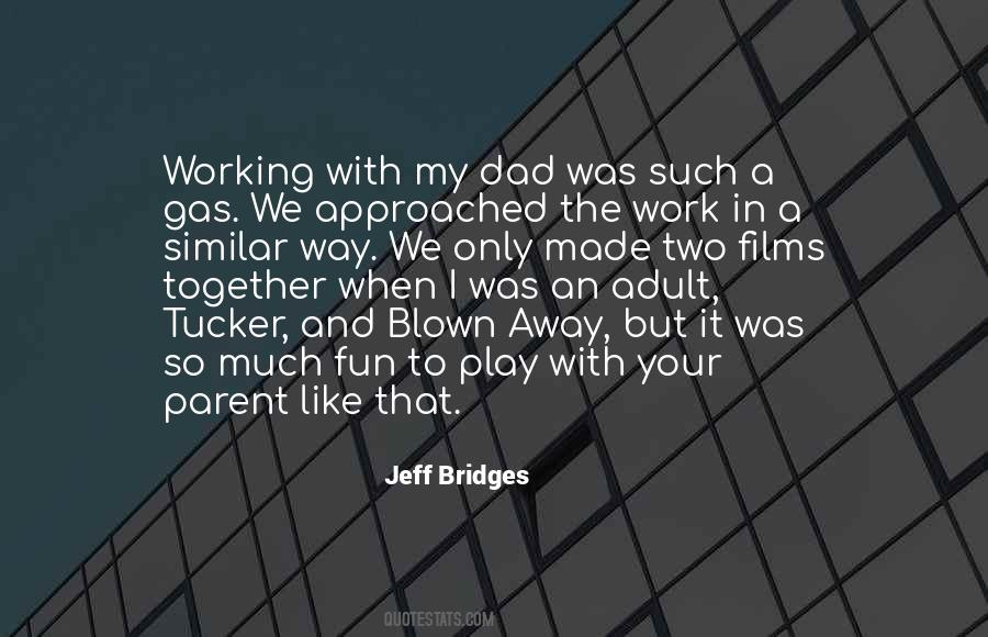 Jeff Bridges Quotes #152983