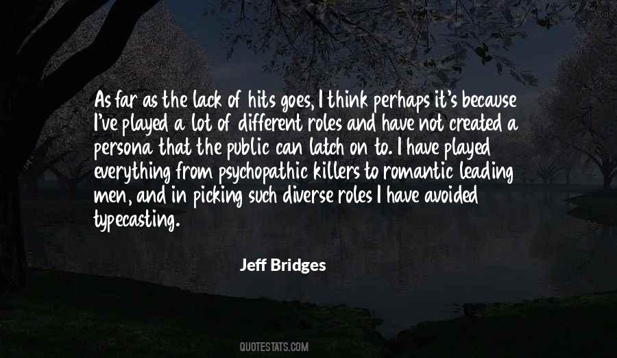 Jeff Bridges Quotes #170453