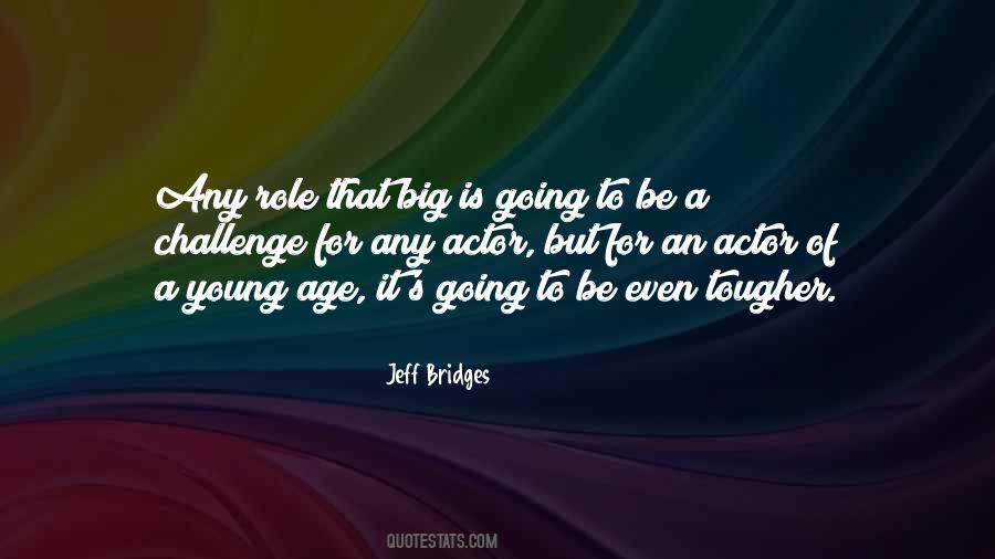 Jeff Bridges Quotes #266973