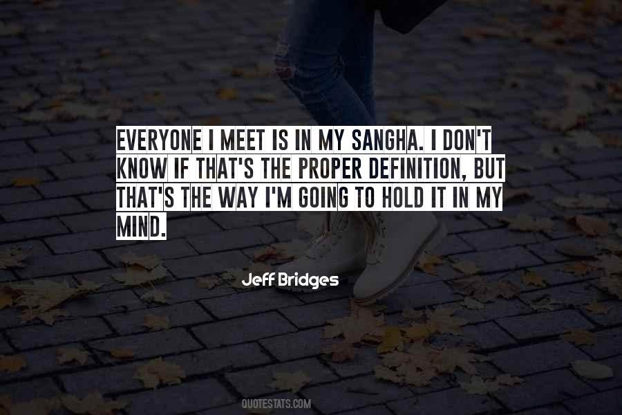 Jeff Bridges Quotes #318779