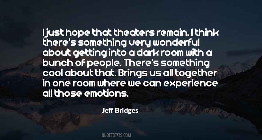 Jeff Bridges Quotes #587119