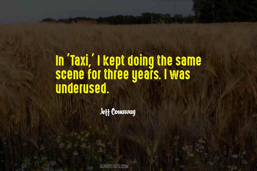 Jeff Conaway Quotes #1557927