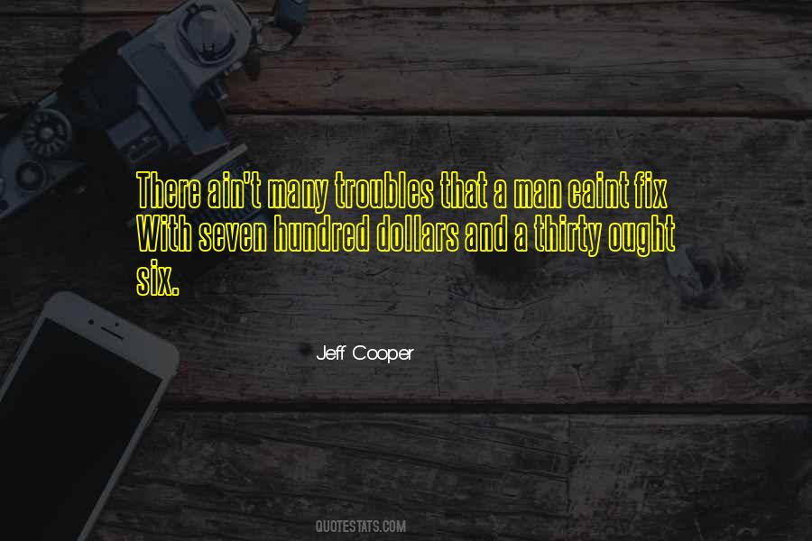 Jeff Cooper Quotes #1214502