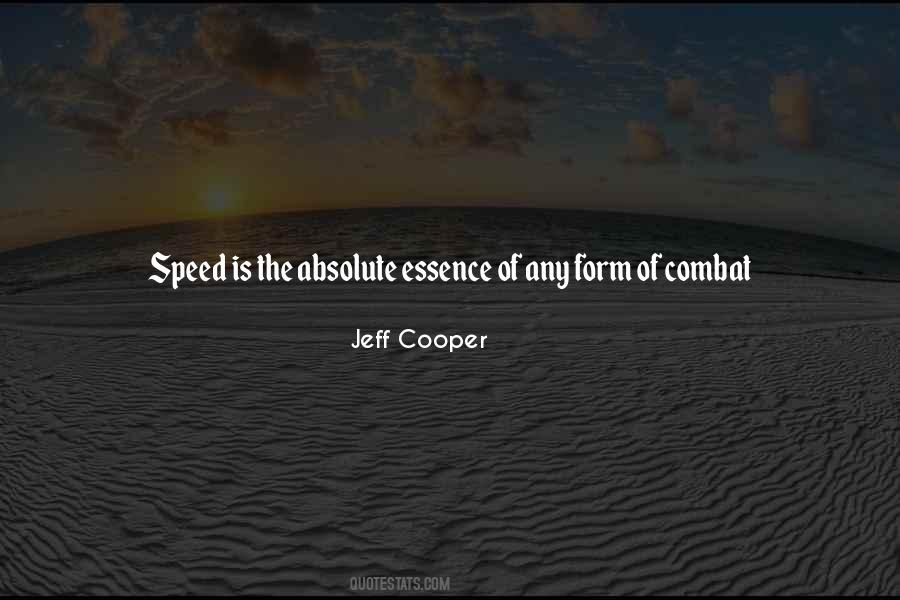 Jeff Cooper Quotes #378047