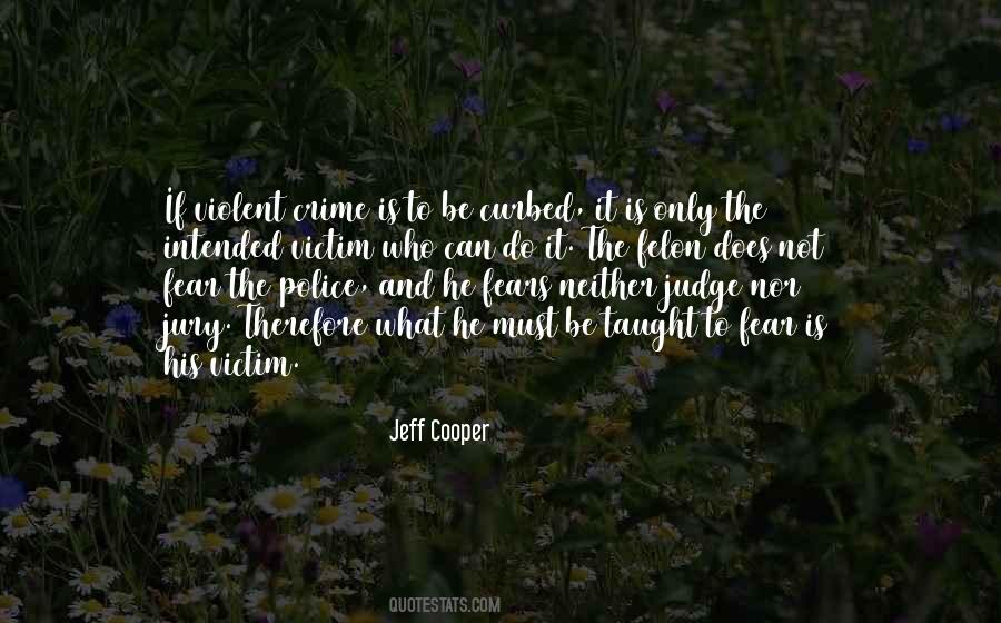 Jeff Cooper Quotes #647099