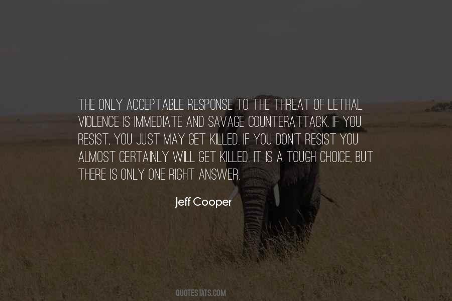 Jeff Cooper Quotes #927607
