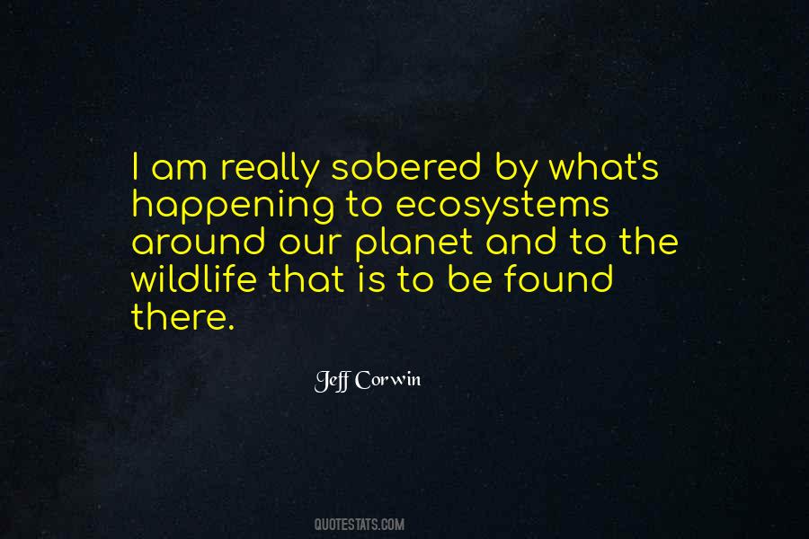 Jeff Corwin Quotes #5205