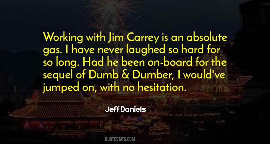 Jeff Daniels Quotes #1838272