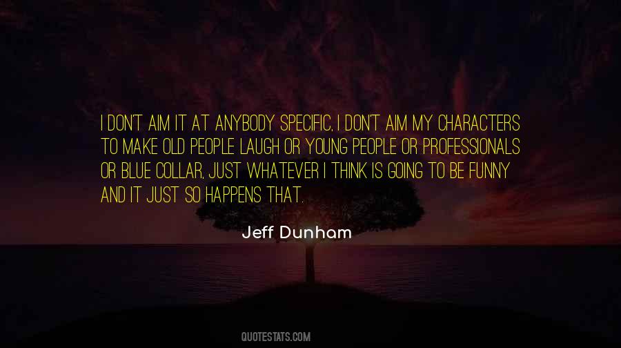 Jeff Dunham Quotes #1174317