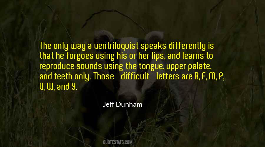 Jeff Dunham Quotes #1181335