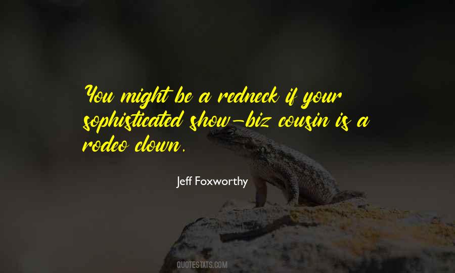 Jeff Foxworthy Quotes #132019