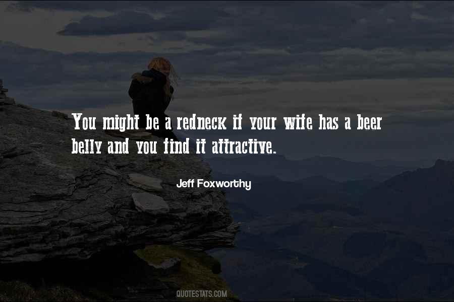 Jeff Foxworthy Quotes #239708