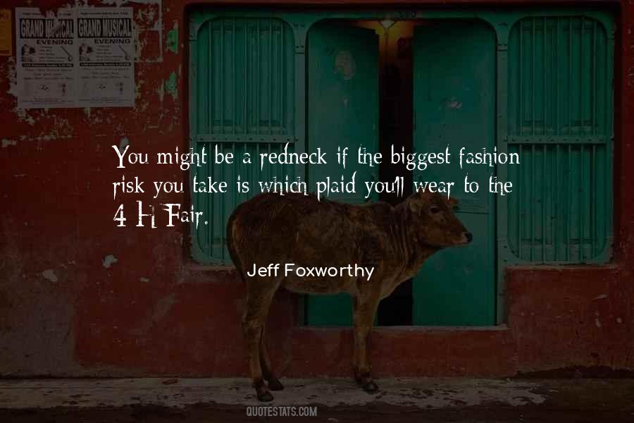 Jeff Foxworthy Quotes #415064