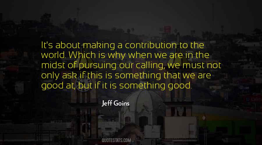 Jeff Goins Quotes #231751