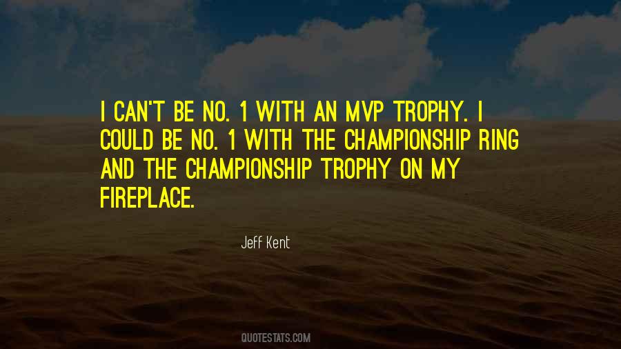 Jeff Kent Quotes #1281583