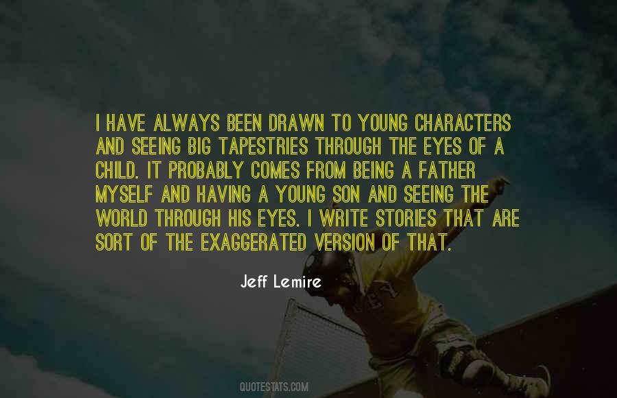 Jeff Lemire Quotes #1815744