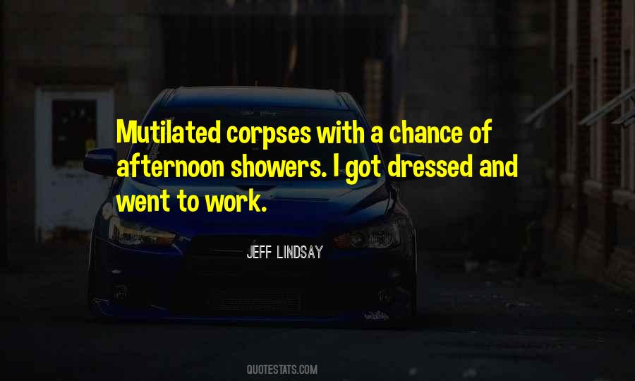 Jeff Lindsay Quotes #295975