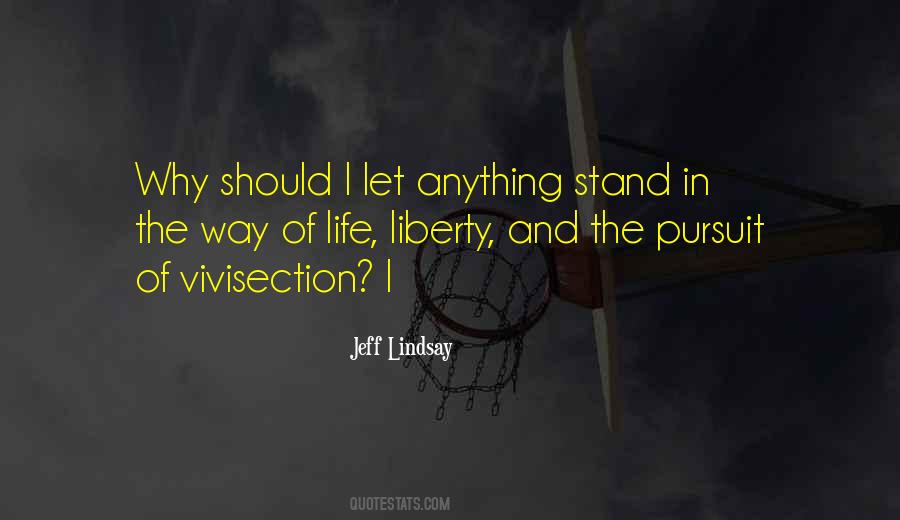 Jeff Lindsay Quotes #426361