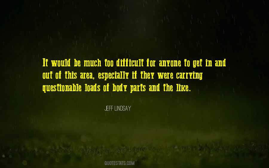 Jeff Lindsay Quotes #86125