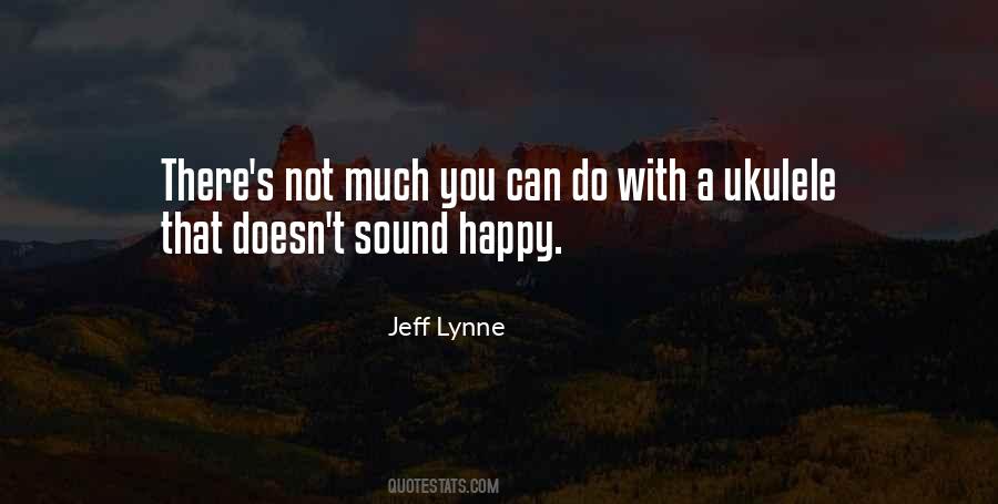Jeff Lynne Quotes #1272263