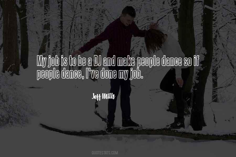 Jeff Mills Quotes #247196