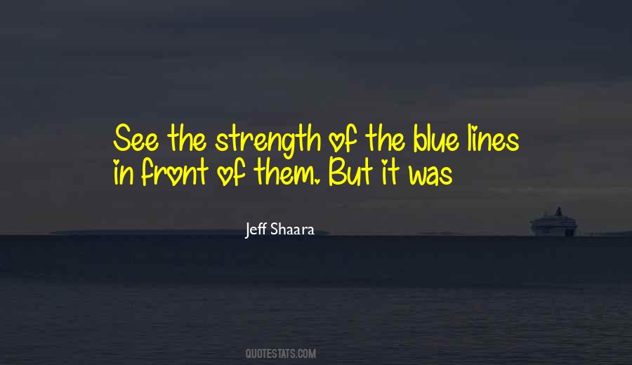 Jeff Shaara Quotes #1445112