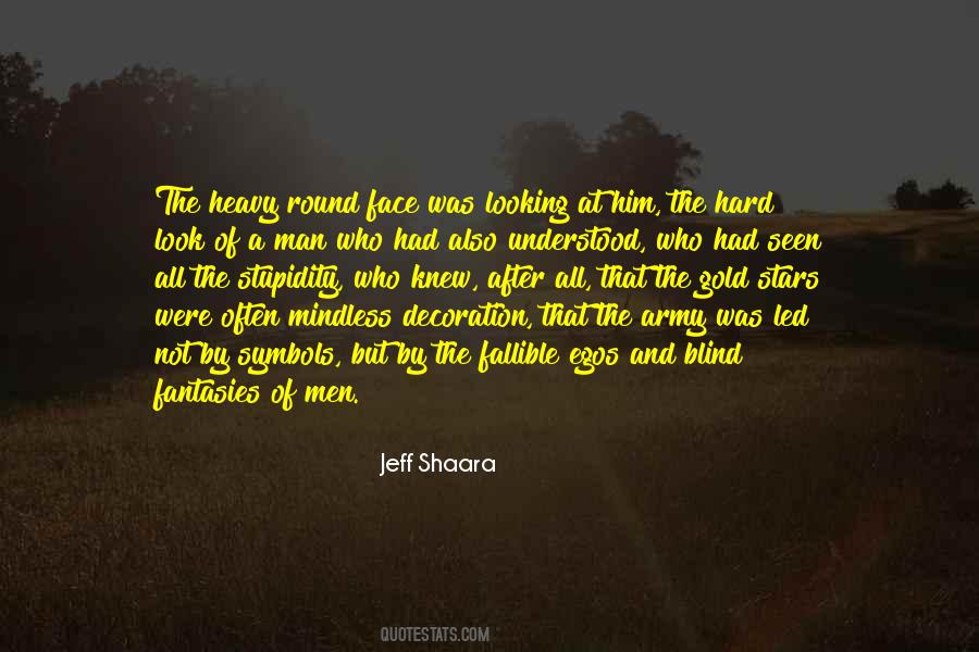 Jeff Shaara Quotes #214420