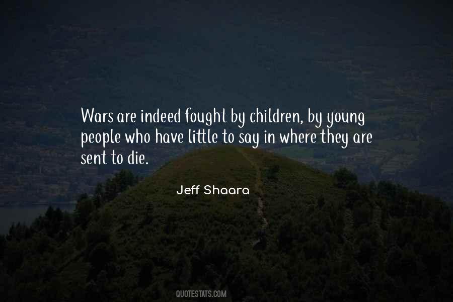 Jeff Shaara Quotes #980029
