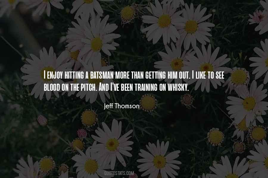 Jeff Thomson Quotes #475965