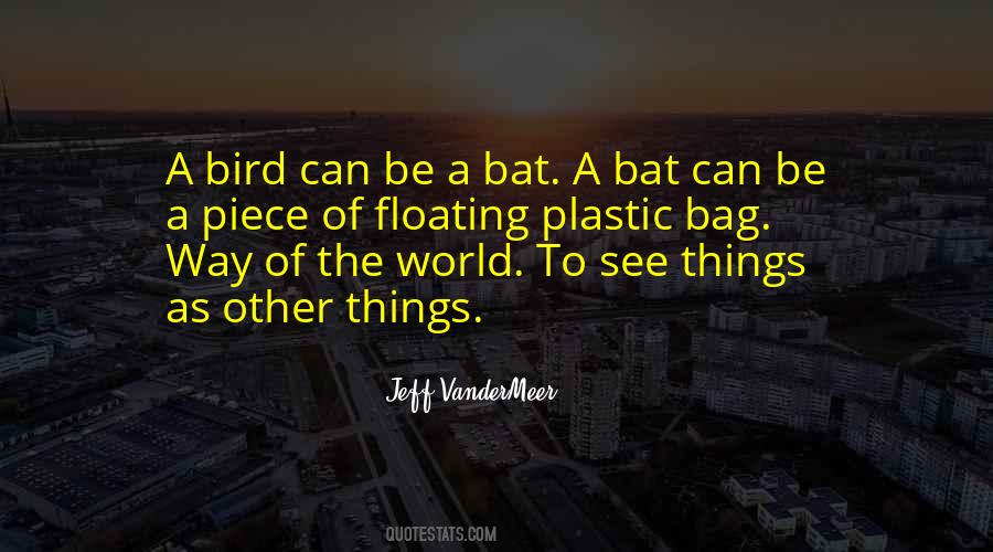 Jeff Vandermeer Quotes #585342