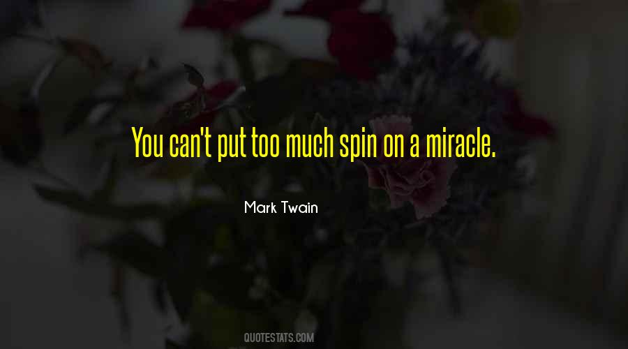 Quotes About Spin #1201982