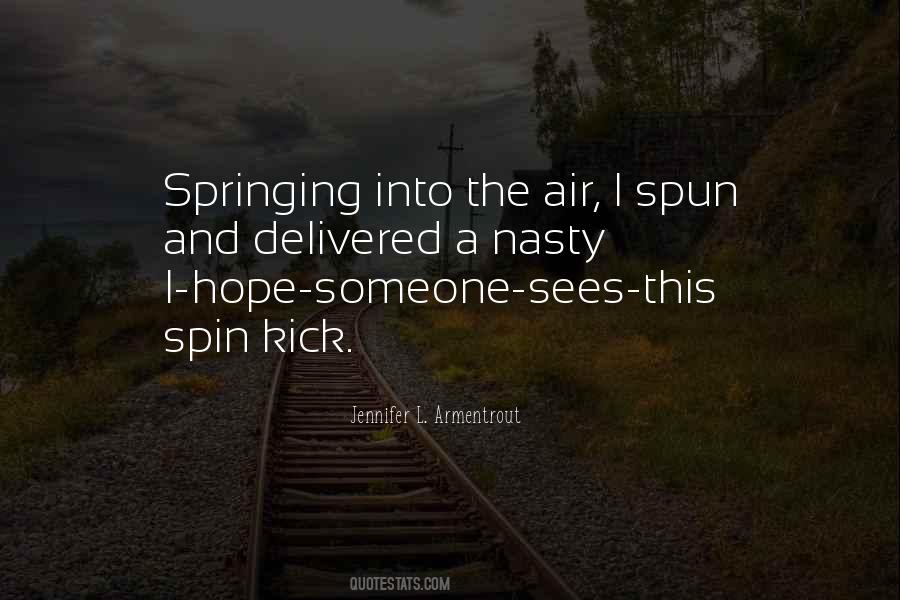 Quotes About Spin #1226029