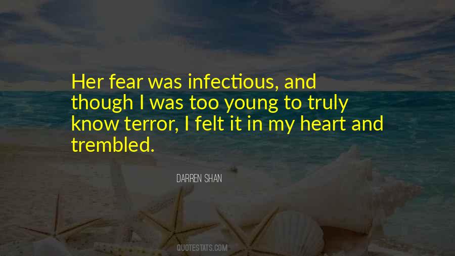 Quotes About Terror And Fear #14608