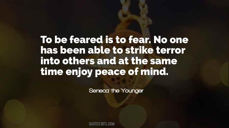 Quotes About Terror And Fear #244729