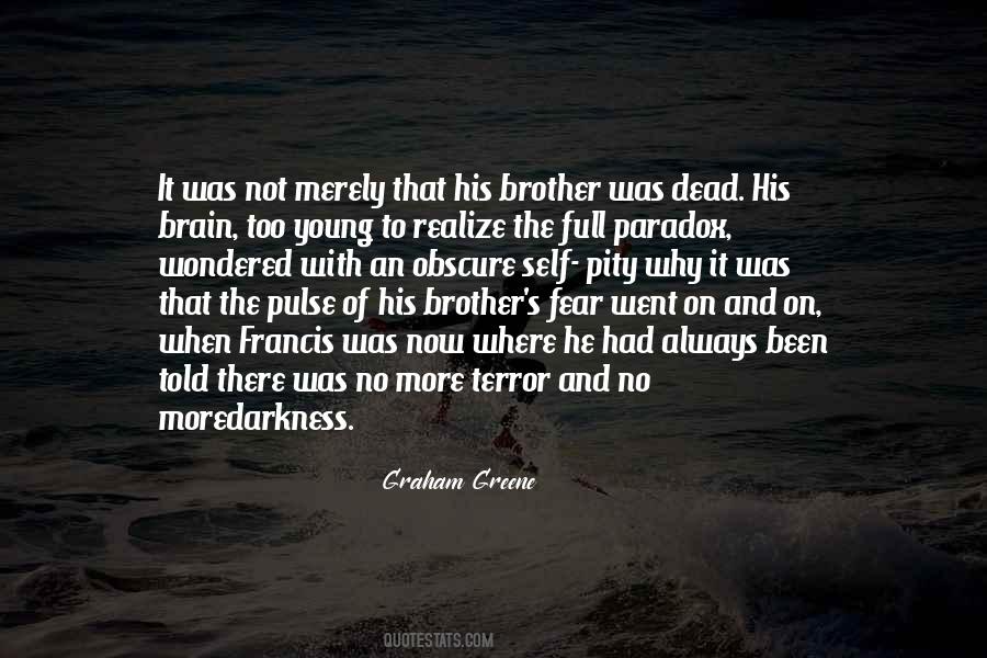 Quotes About Terror And Fear #945007