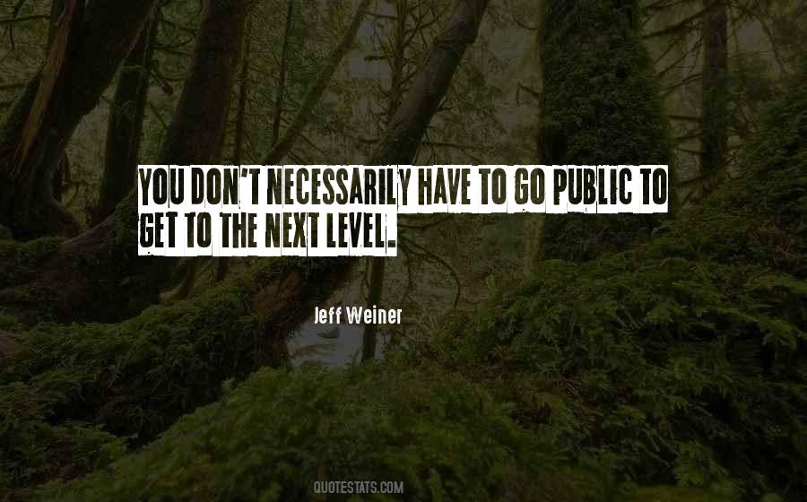 Jeff Weiner Quotes #288937