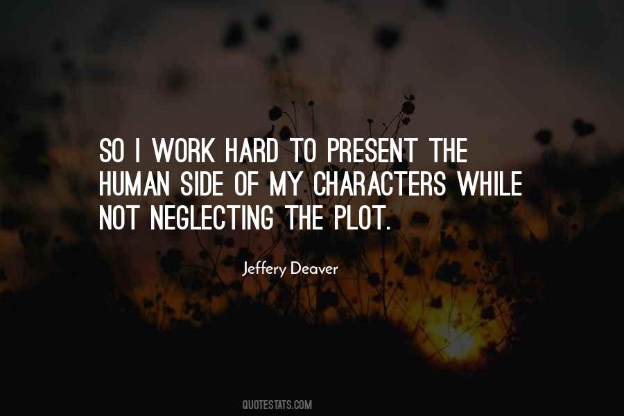 Jeffery Deaver Quotes #1127285