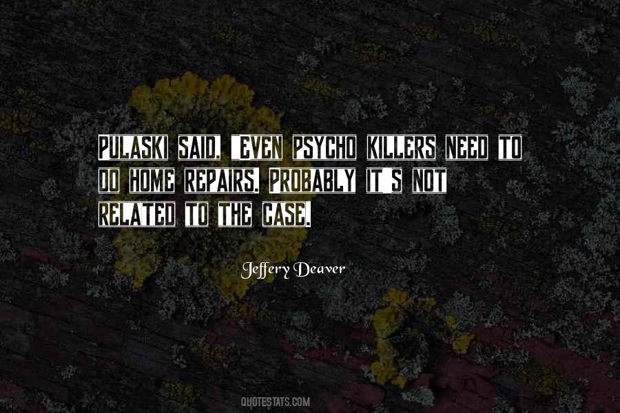 Jeffery Deaver Quotes #1129177