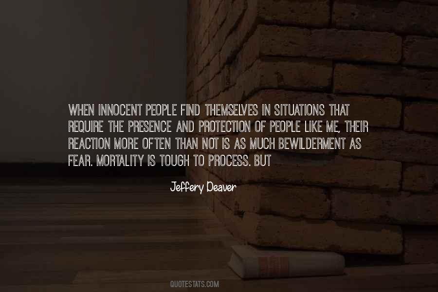 Jeffery Deaver Quotes #1168633