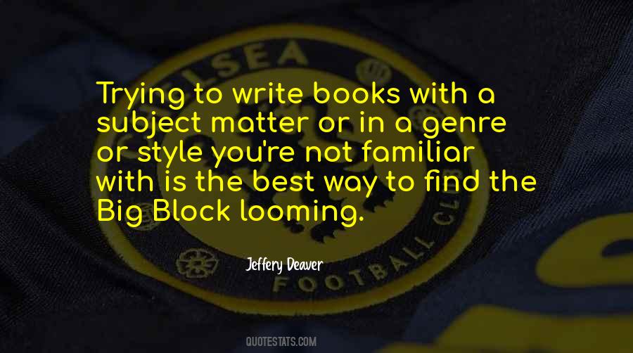 Jeffery Deaver Quotes #1244100